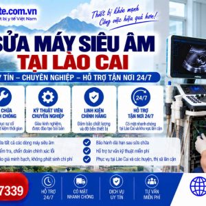 Sửa Máy Siêu Âm Tại Lào Cai – Chuyên Nghiệp Uy Tín, Tận Nơi 24/7