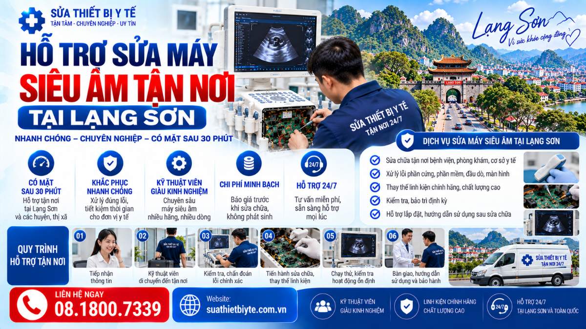 Hỗ Trợ Sửa Máy Siêu Âm Tận Nơi Tại Lạng Sơn Website: suathietbiyte.com.vn
Liên hệ: 08.1800.7339