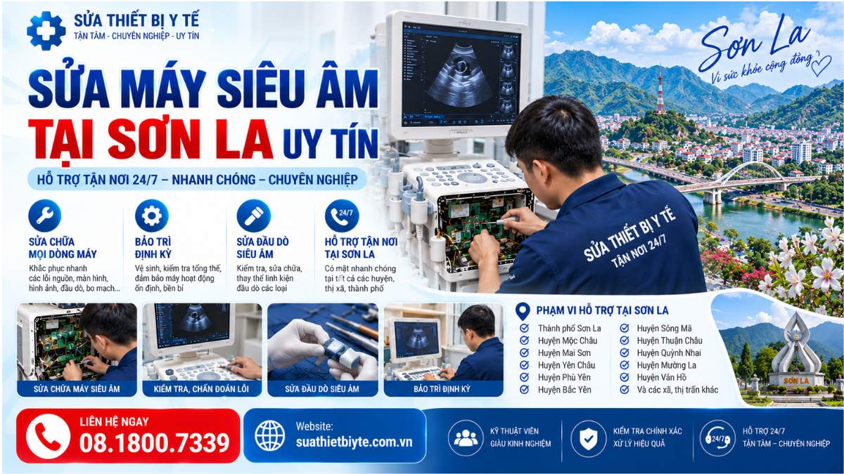 Sửa Máy Siêu Âm Tại Sơn La Uy Tín Website: suathietbiyte.com.vn Liên hệ: 08.1800.7339