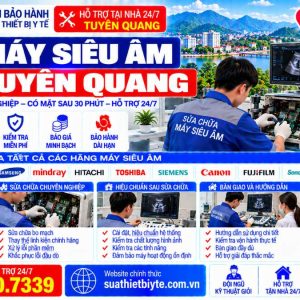 Sửa Máy Siêu Âm Tại Tuyên Quang Uy Tín – Hỗ Trợ Tận Nhà 24/7
